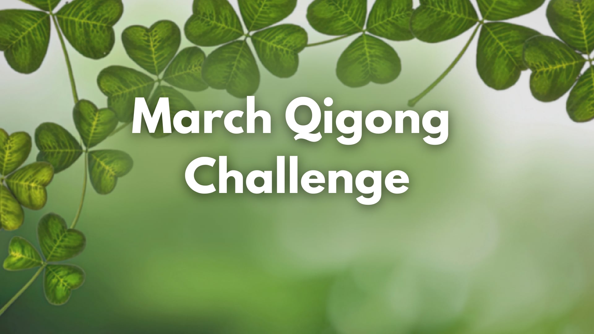 March Qigong Challenge