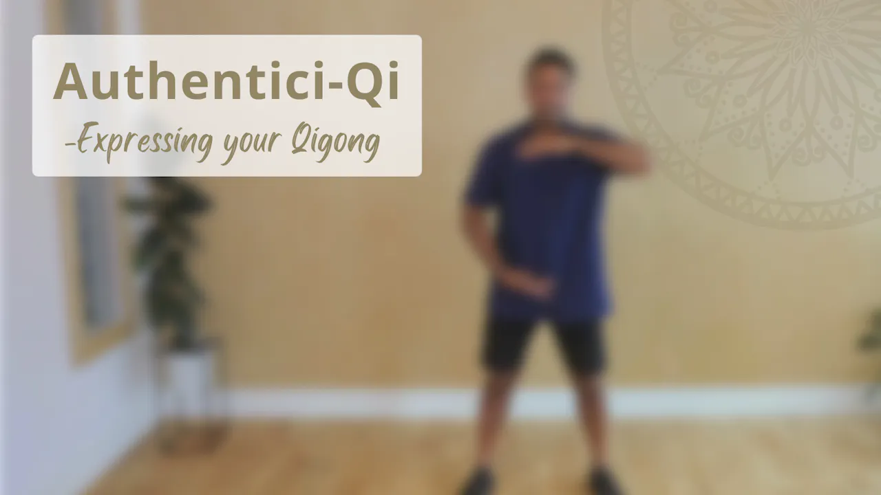 Authentici-Qi Routine (15 mins) - Short Practices (all routines under ...