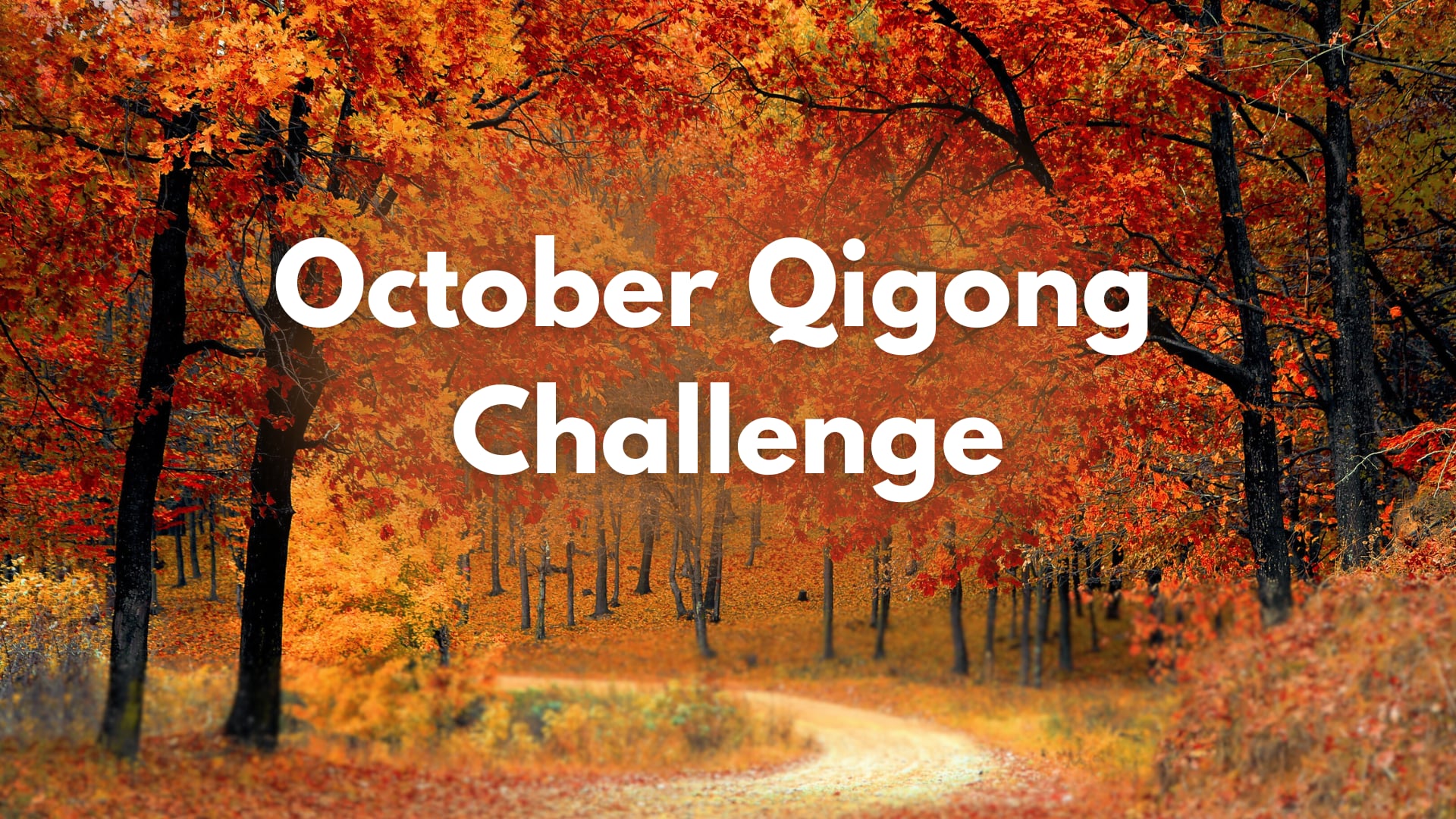 October Qigong Challenge