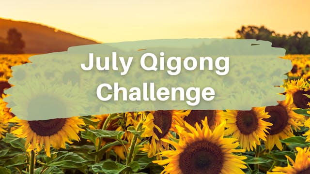 July Qigong Challenge
