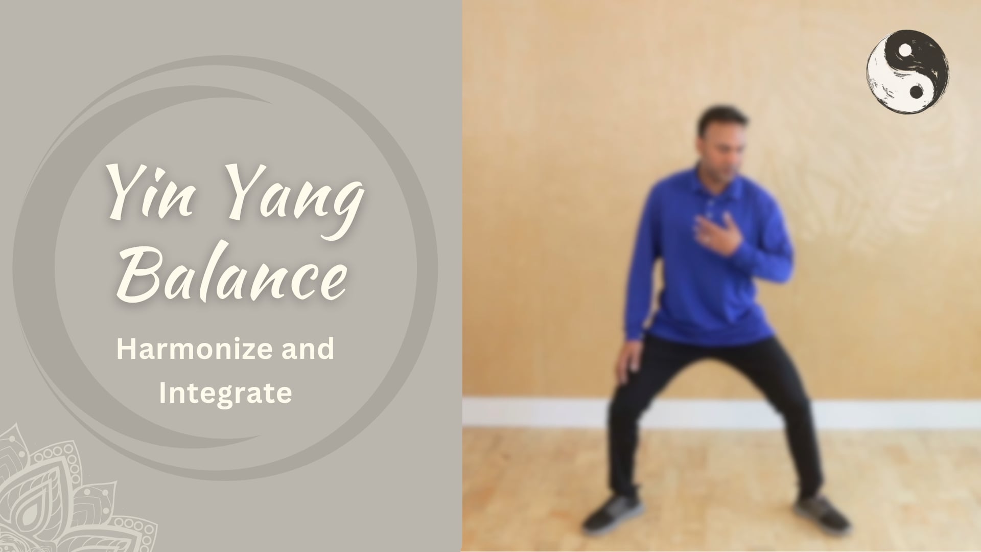 Yin Yang Balance (24 mins)
