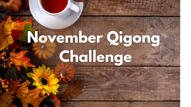 November Qigong Challenge