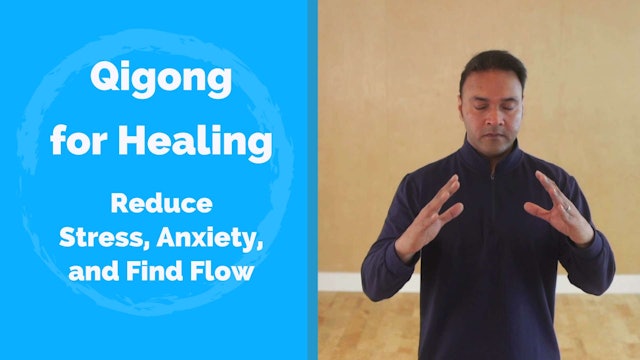 Qigong for Healing (21 mins)