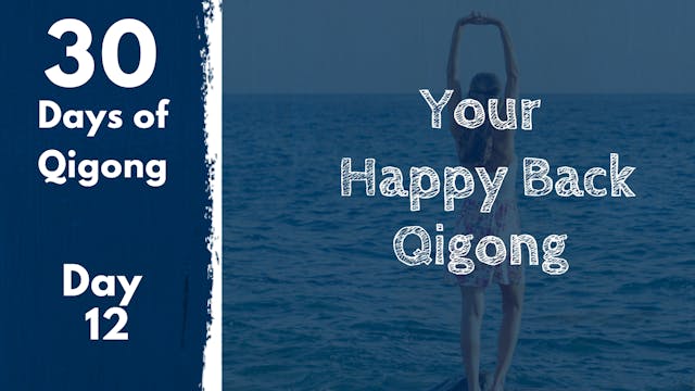 Day 12 Your Happy Back (13 mins)