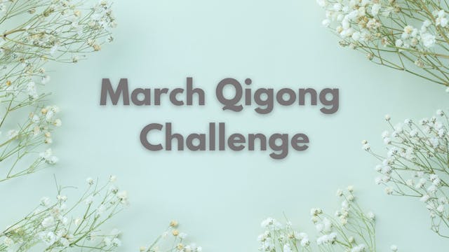 March Qigong Challenge