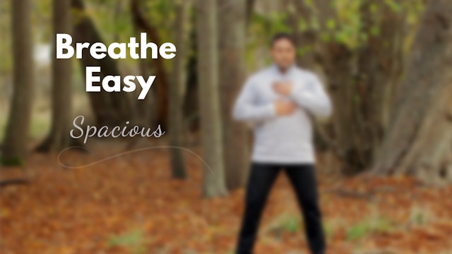 Breathe Easy Spacious (12 mins)