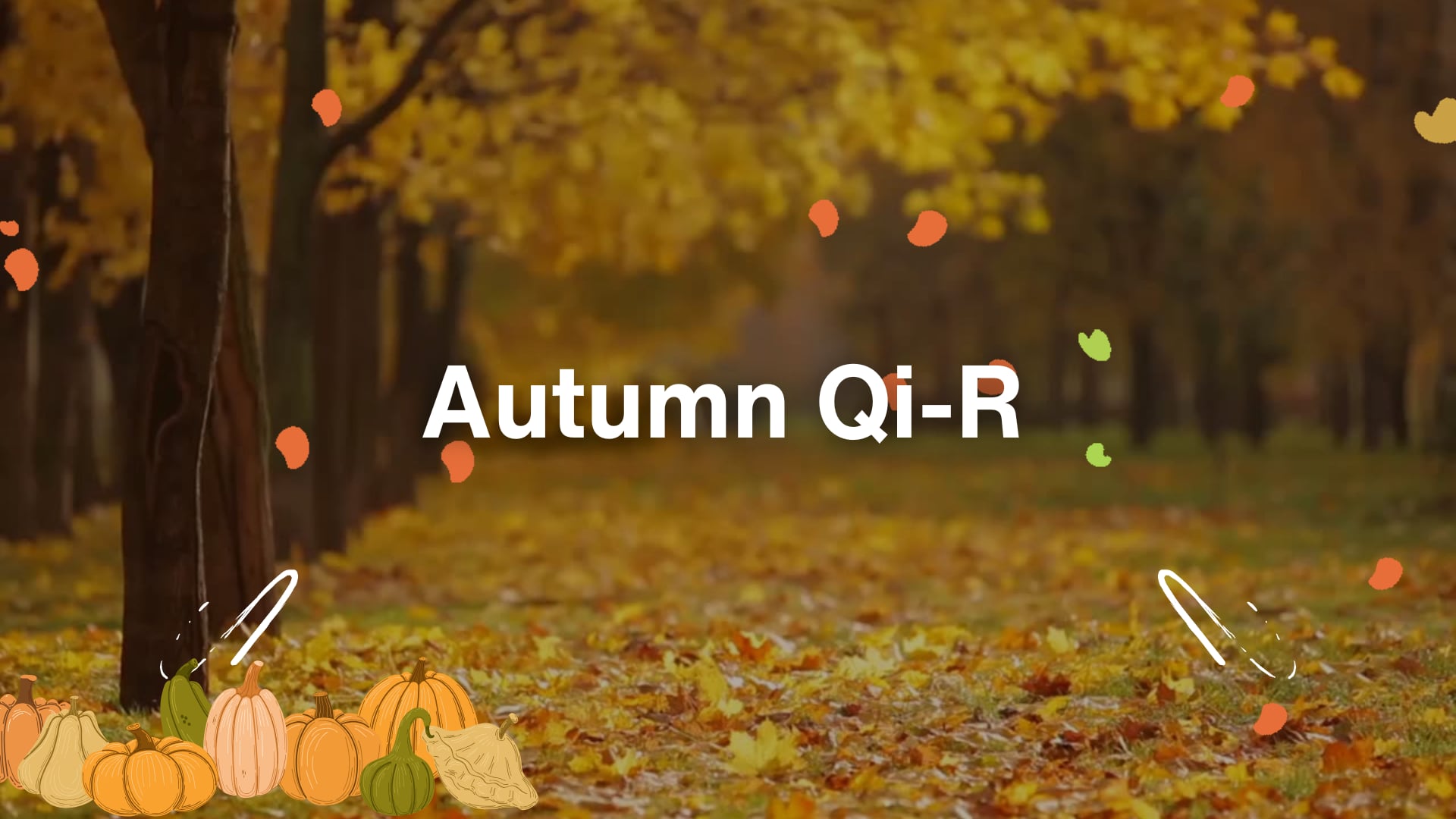 Autumn Qi-R (Cheer) (65 mins)