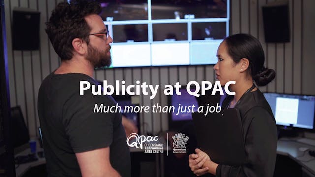 Working at QPAC: Publicity