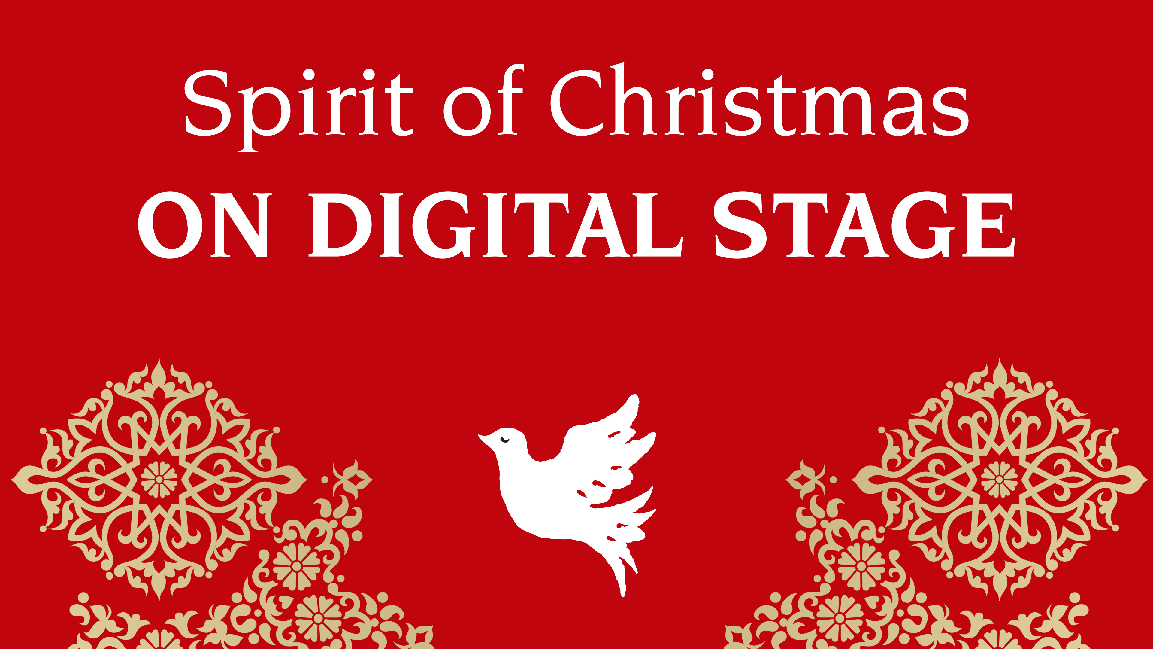 Spirit of Christmas on Digital Stage Digital Stage
