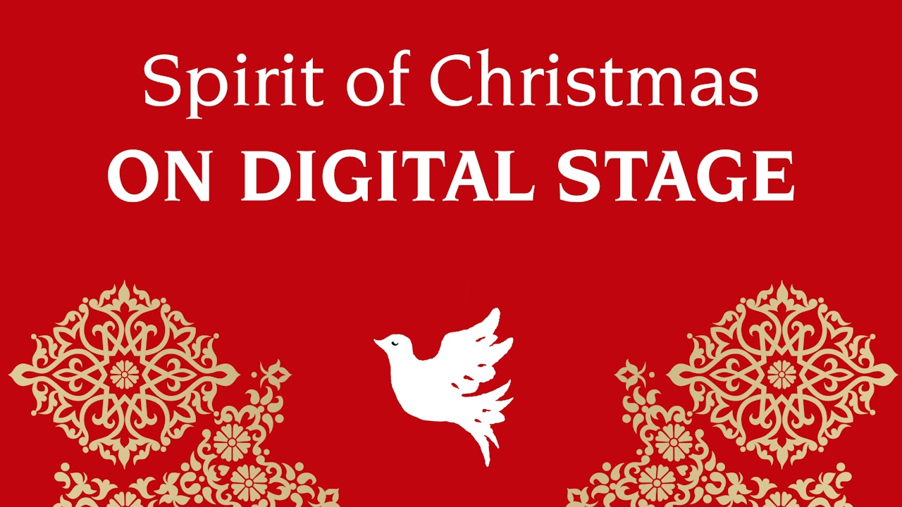 Spirit of Christmas on Digital Stage