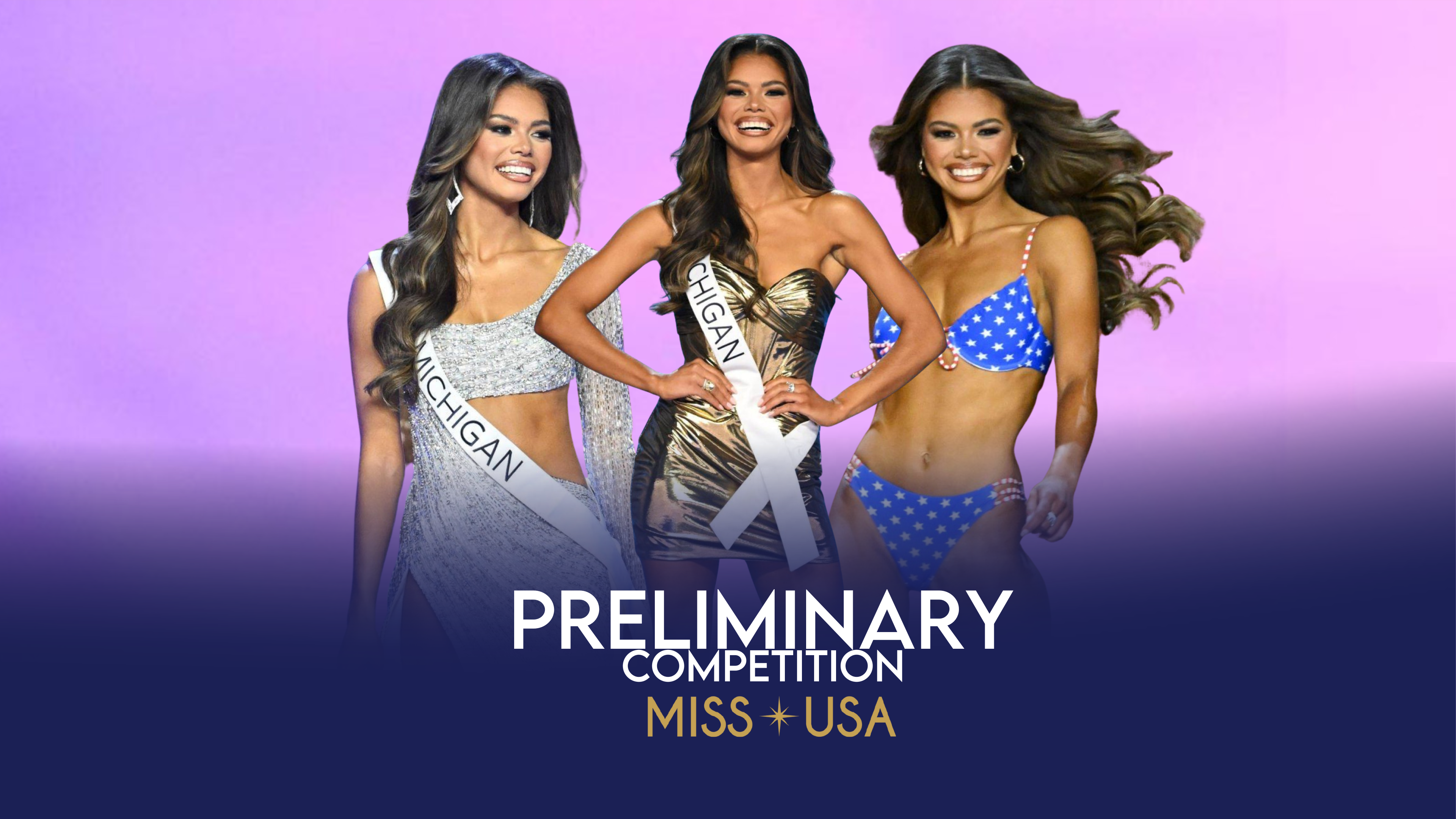 Miss USA 2025 Preliminary Competition-$39.99