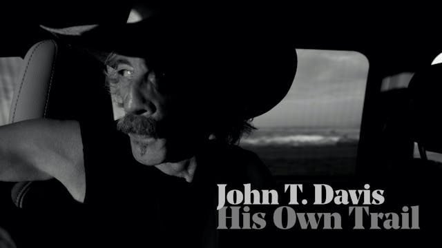 John T. Davis: His Own Trail