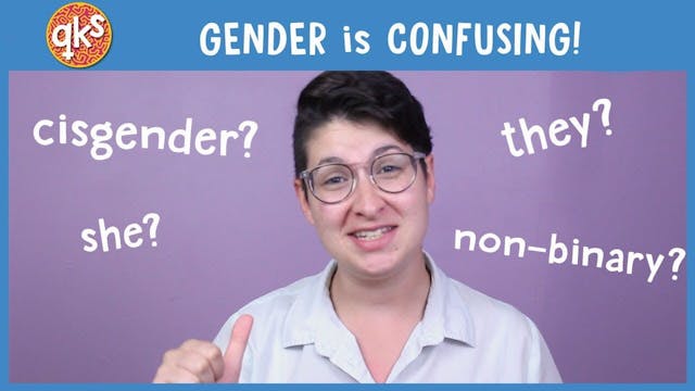 It's ok to QUESTION your gender
