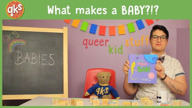 Where do BABIES come from?