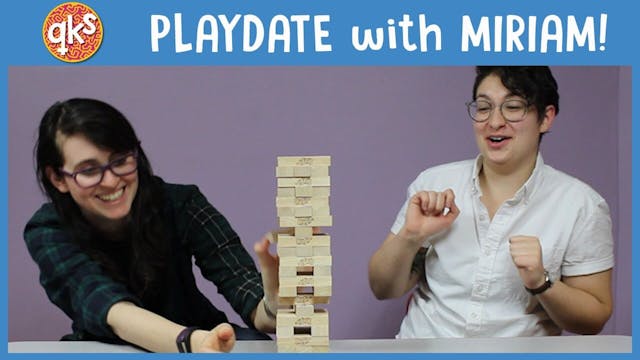 Playdate with MIRIAM!