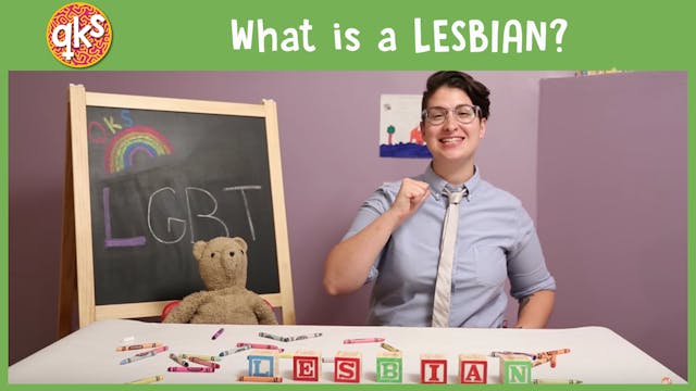 L is for LESBIAN!
