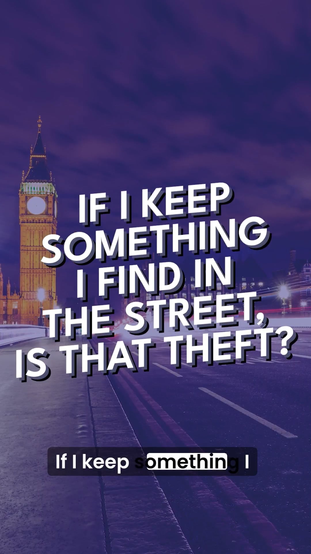 Can I keep something I find in the street?