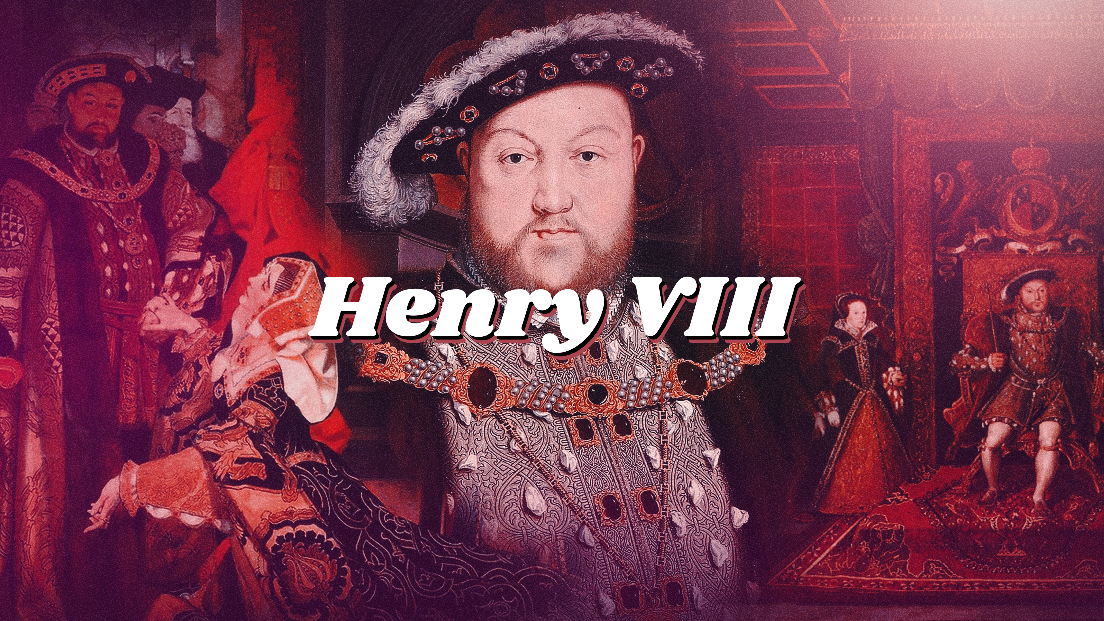 Henry VIII