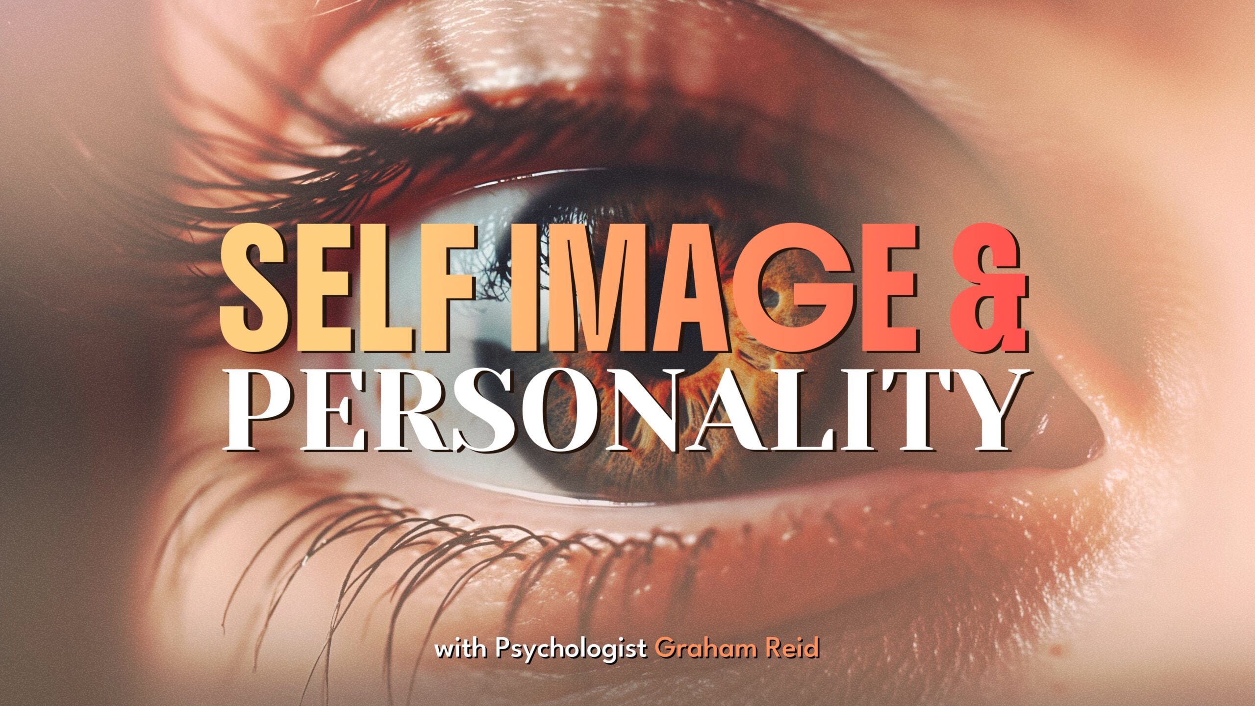 Preview: Self Image & Personality