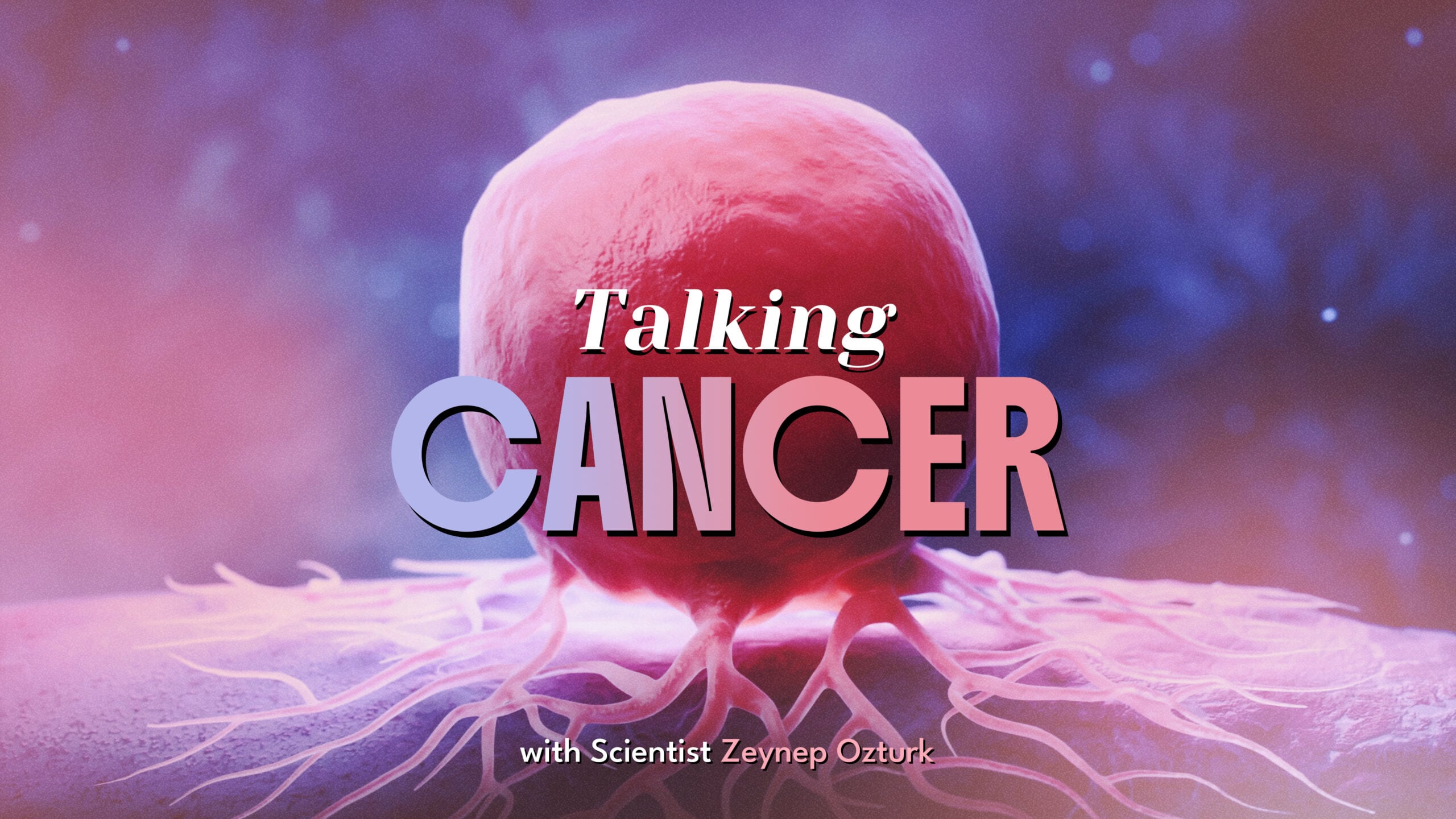 Preview: Talking Cancer