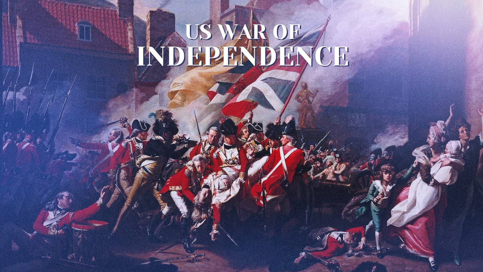 Preview: US War Of Independence
