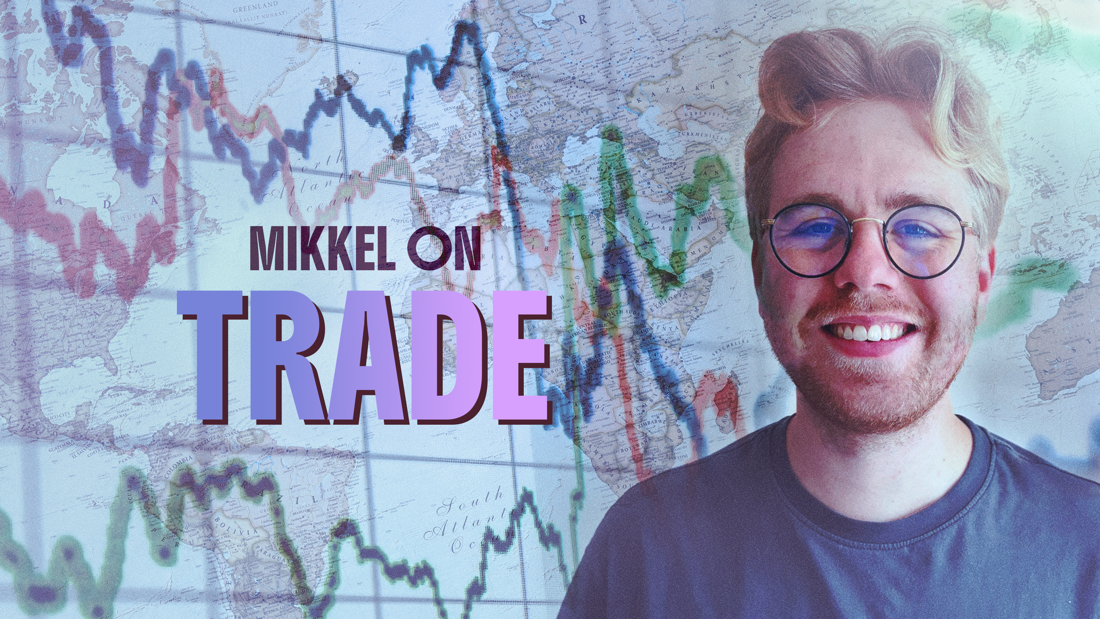 Mikkel on Trade