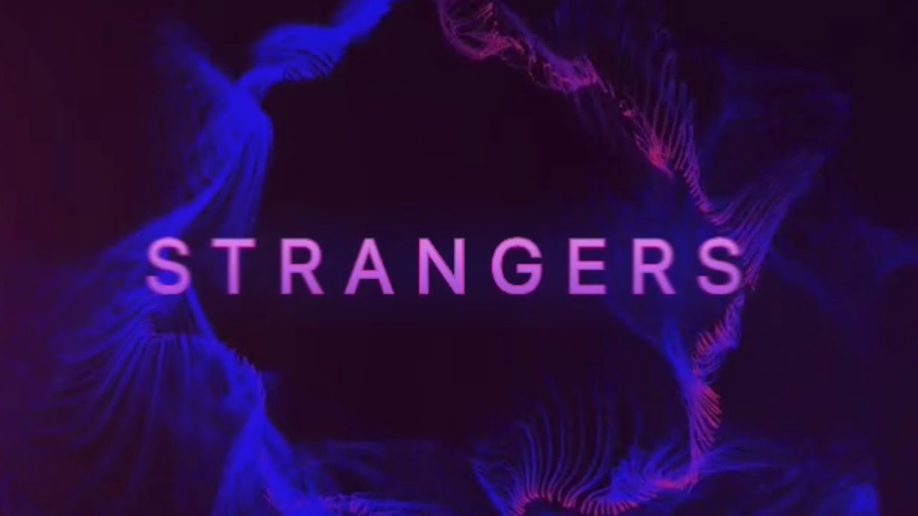 Strangers
