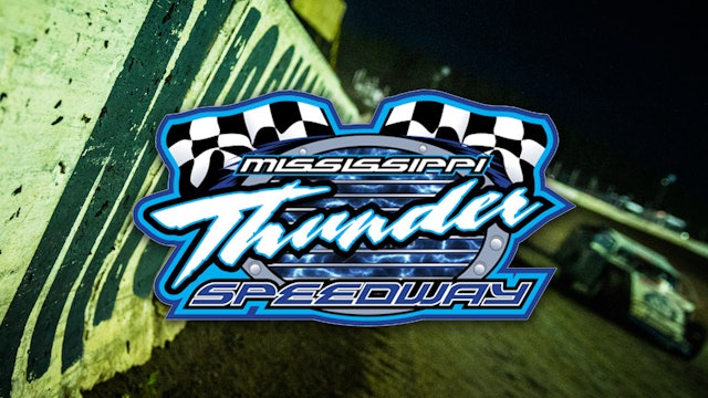 Stream Archive Mississippi Thunder Speedway 5/27/22