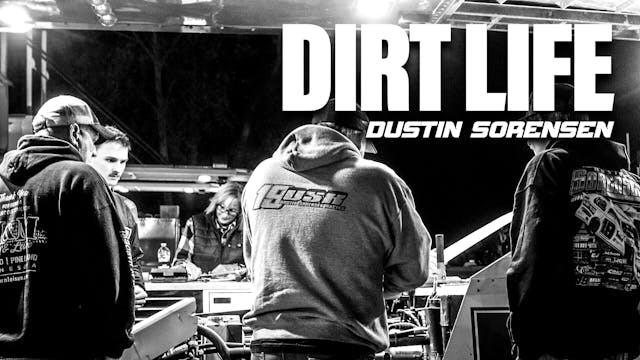 DIRT LIFE: Dustin Sorensen Episode 2