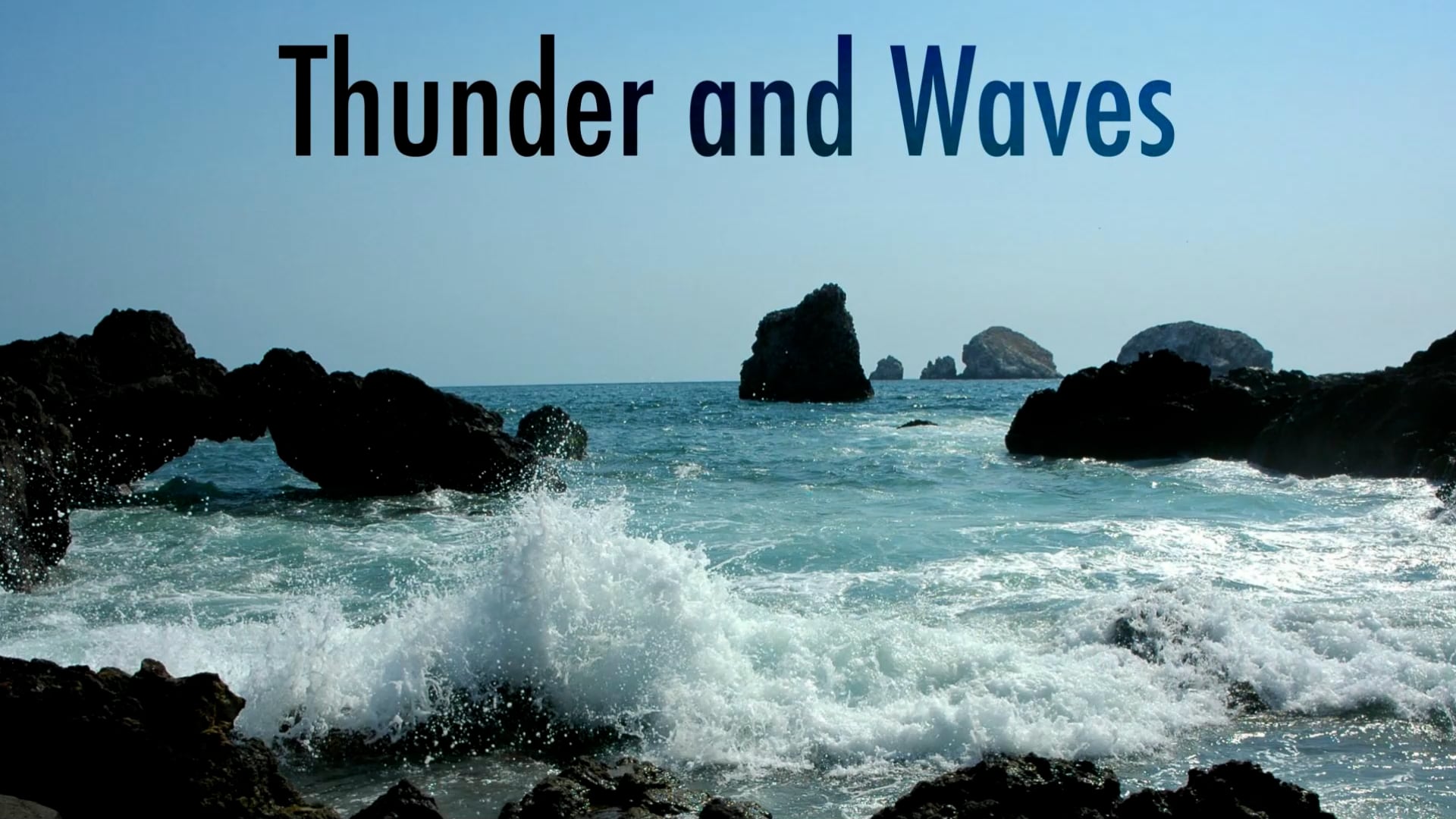 Thunder and Waves
