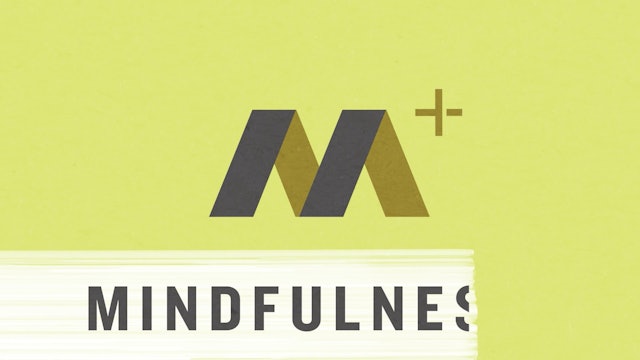 Mindfulness+	Episode 17