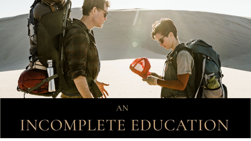 An Incomplete Education
