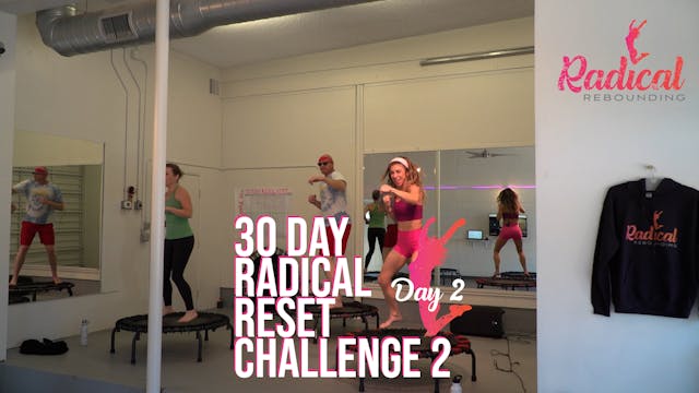 Day 2 - 30 Day Radical Reset Challenge 2