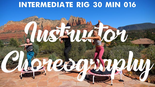 Intermediate RIG 30 Min 016