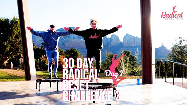 Day 7 - 30 Day Radical Reset Challenge 3