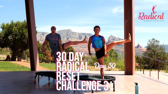 Day 30 - 30 Day Radical reset Challenge 3