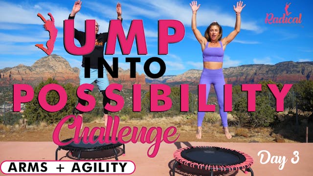 Day 3 - JUMP INTO POSSIBILITY