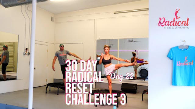 Day 22 - 30 Day Radical Reset Challen...