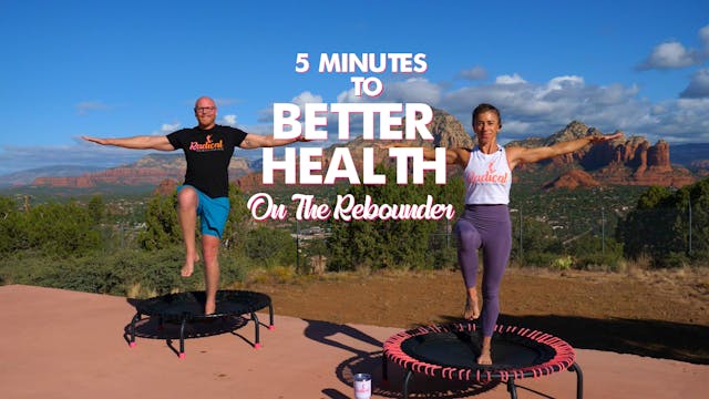 5 Minutes to Better Health in 30 Days on the Rebounder - Day 13 RADICAL ROOKIES