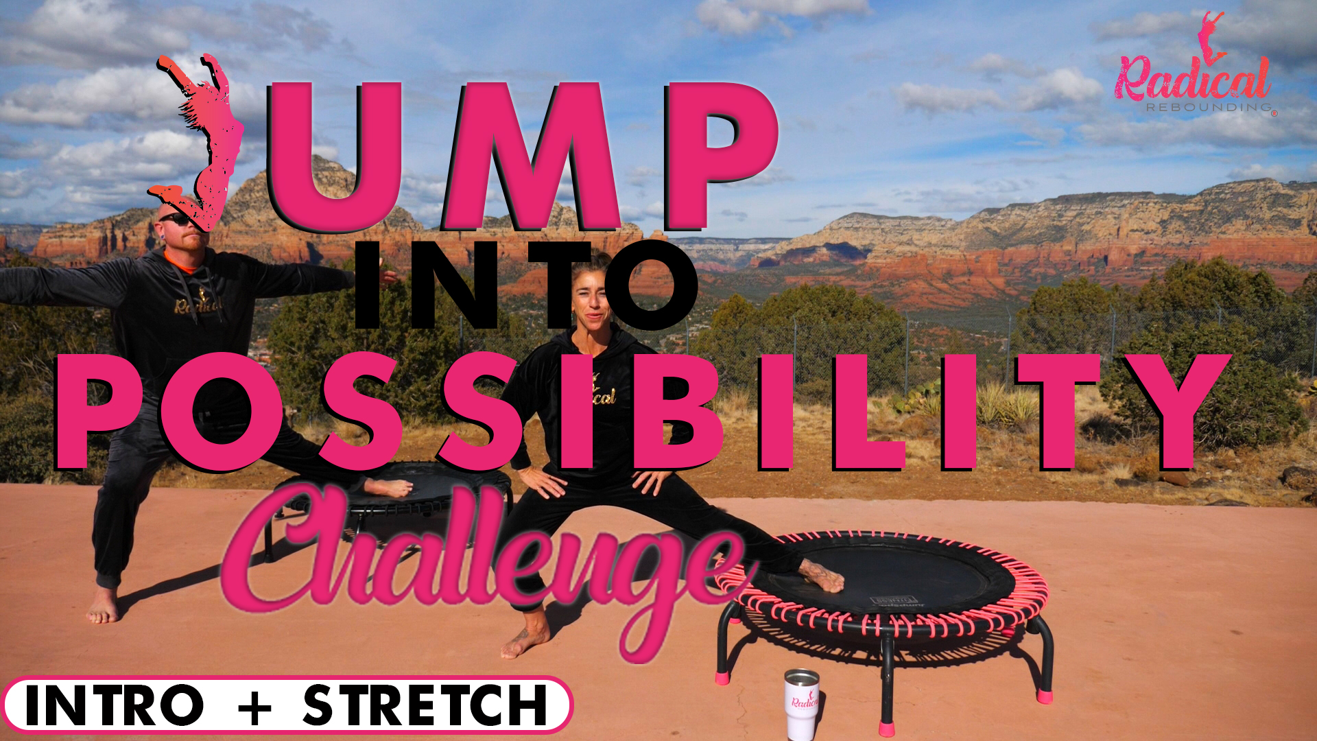 INTRO AND STRETCH - JUMP INTO POSSIBILITY