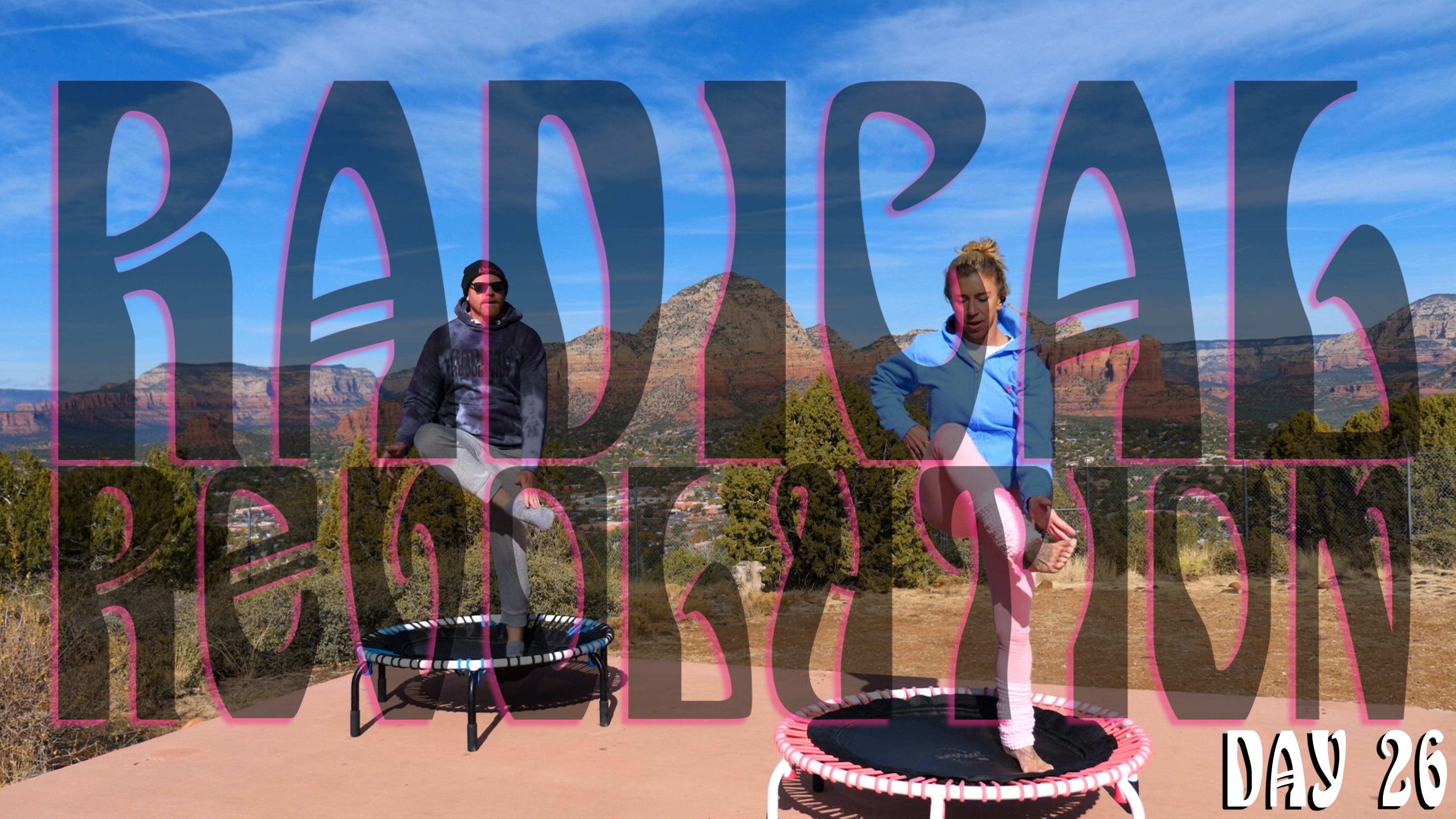 Day 26 - Radical Revolution