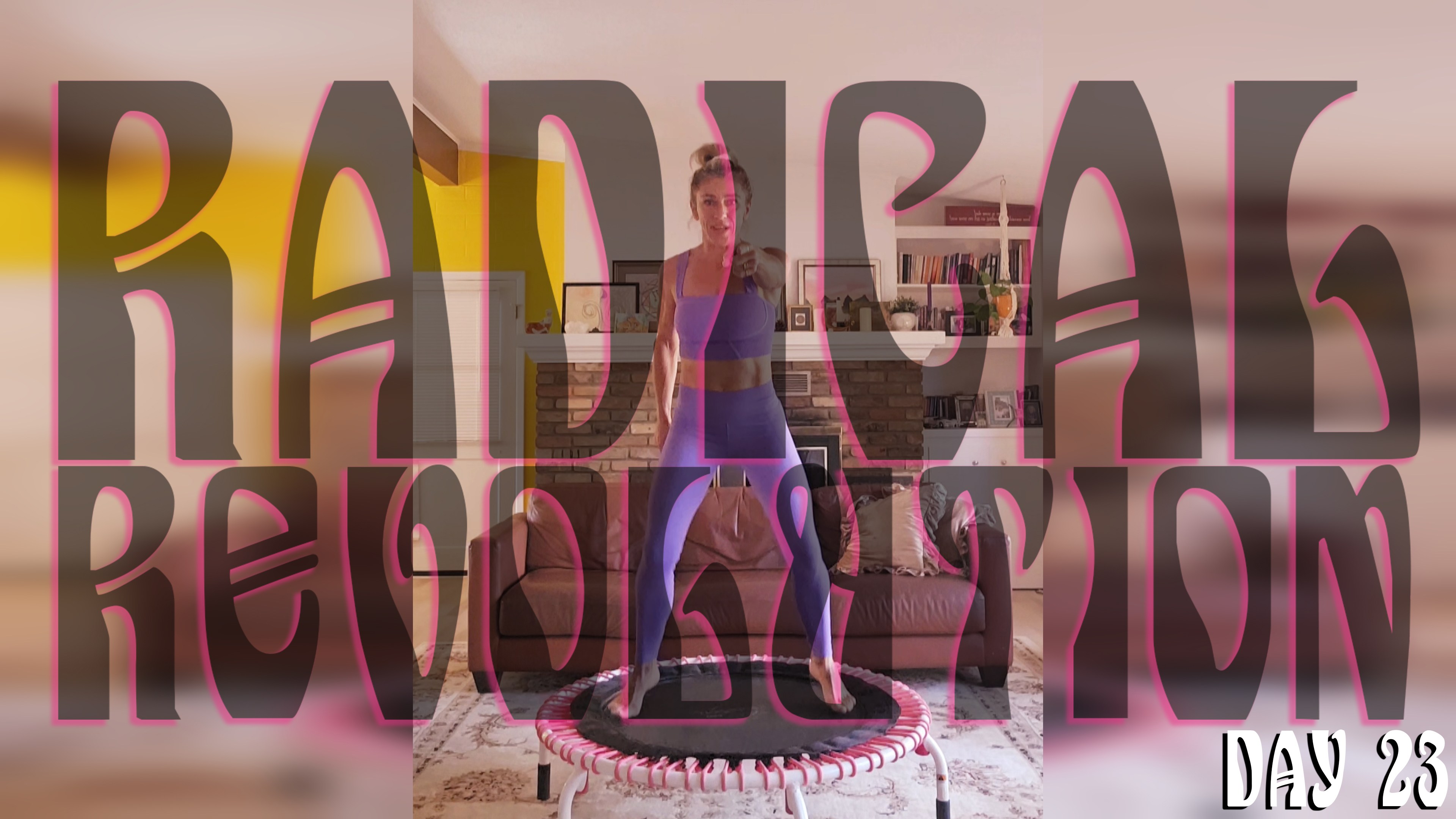 Day 23 - Radical Revolution