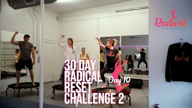 Day 10 - 30 Day Radical Reset Challenge 2