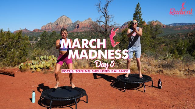 Day 5 - March Madness - Toning / Shoulders / Balance