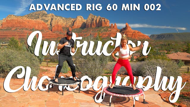 Advanced RIG 60 Min 002