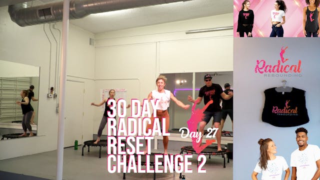 Day 27 - 30 Day Radical Reset Challenge 2