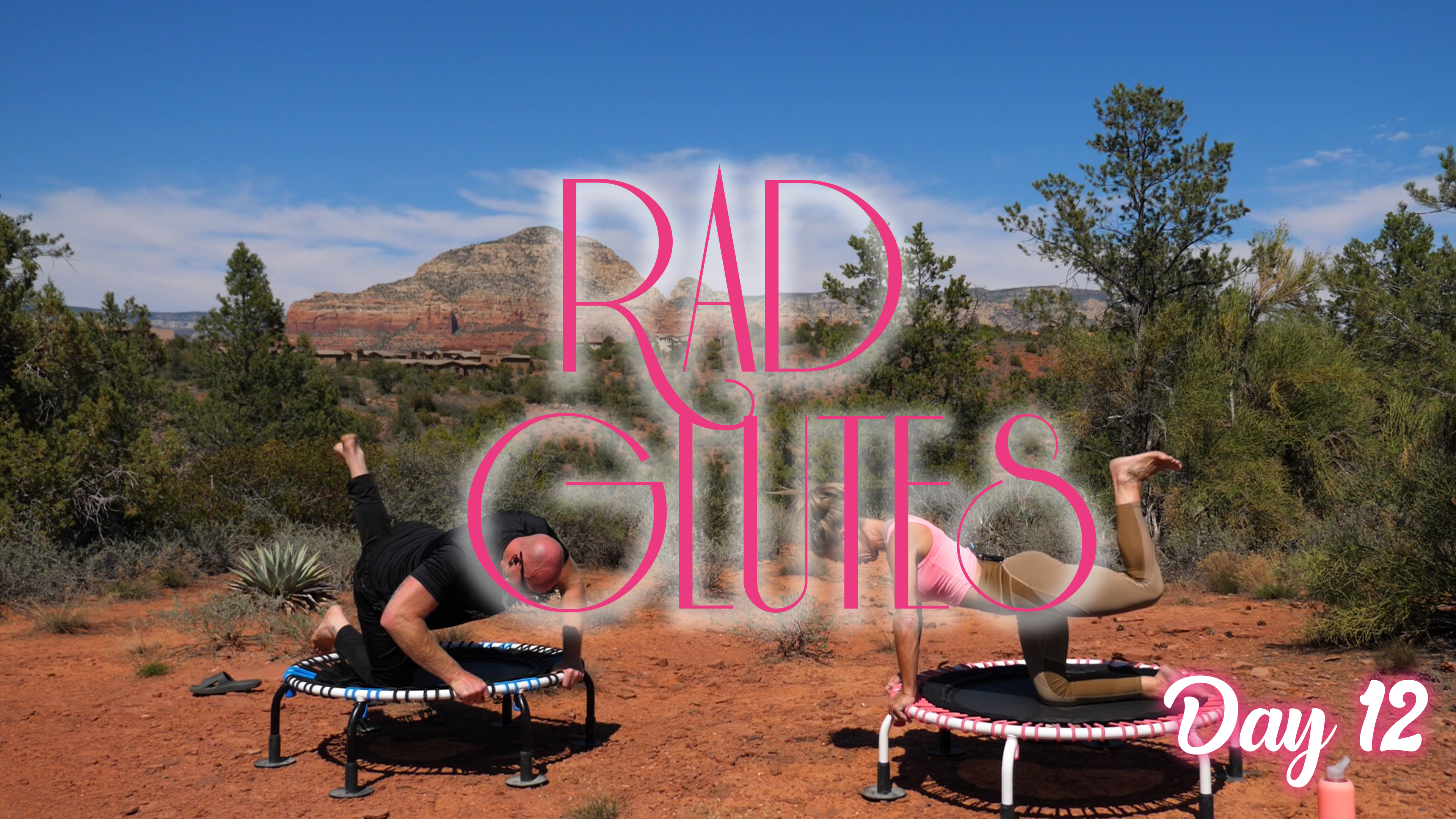 Day 12 - Rad Glutes Challenge