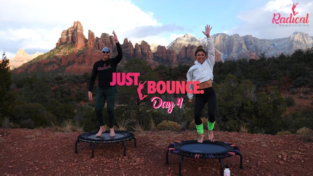 DAY 4 - JUST BOUNCE - 14 DAY CHALLENGE