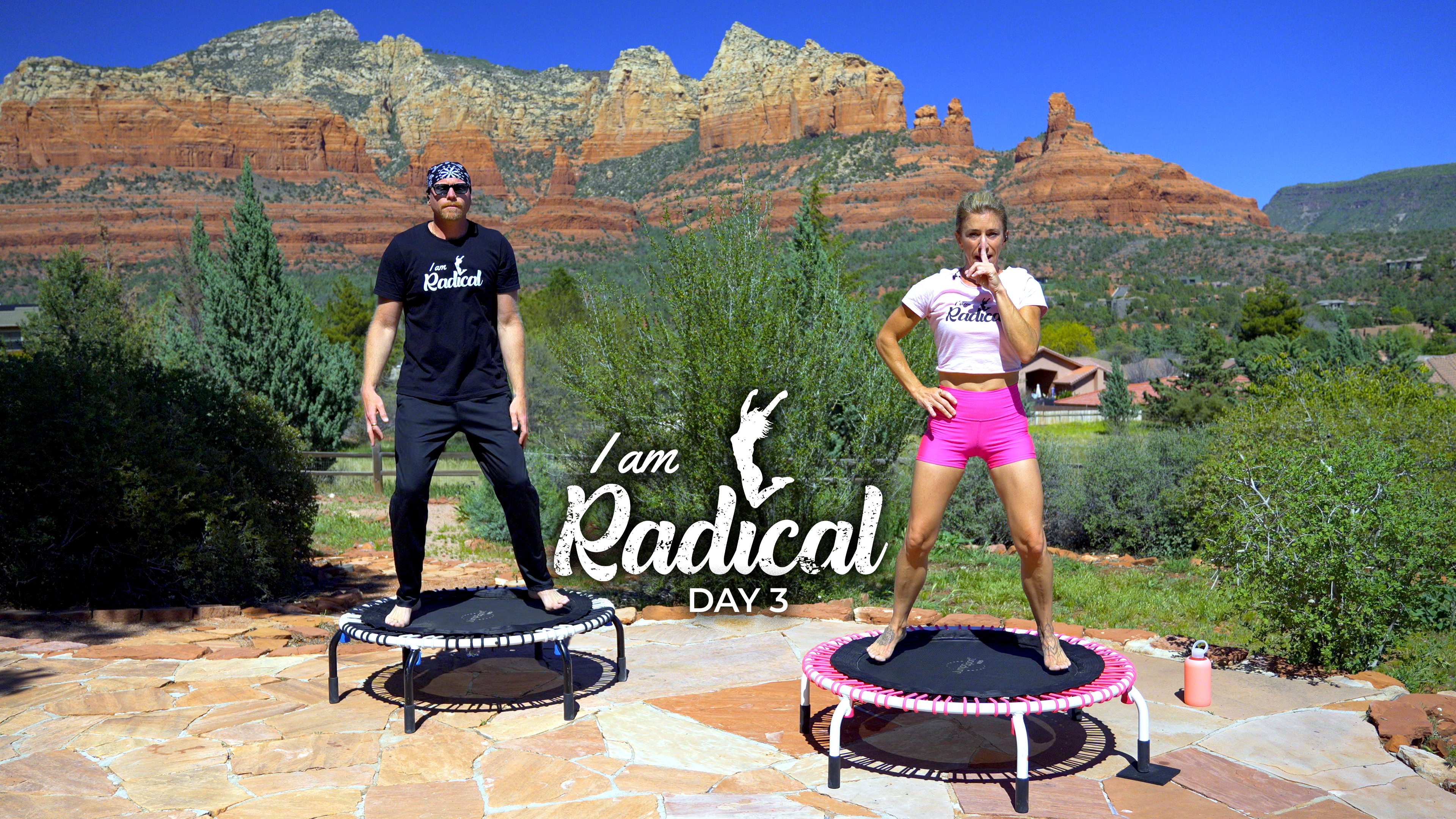 Day 3 - I am Radical Challenge - 45 Min