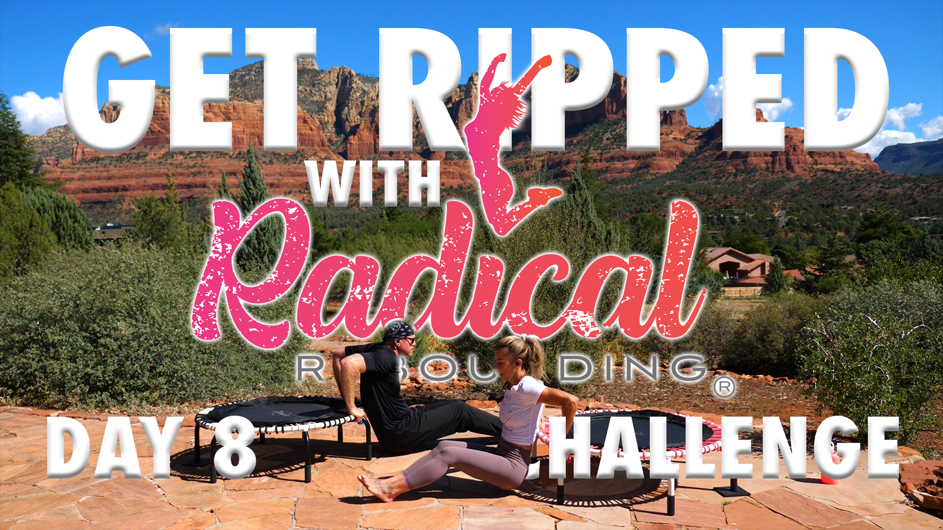 Day 8 - Get Ripped With Radical Challenge